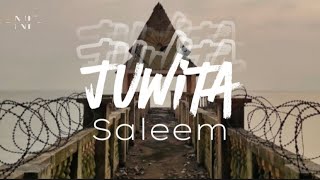 Juwita  Saleem Lirik [upl. by Willner]