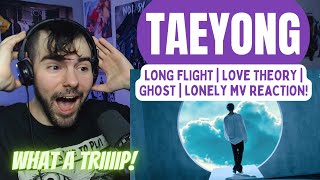 TAEYONG of NCT Marathon Long Flight  Love Theory  Ghost  Lonely MV Reaction [upl. by Dhruv467]