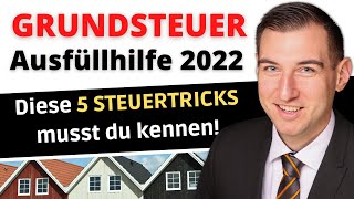 Grundsteuererklärung 2022 Elster 🏠  Grundsteuer Formular ausfüllen  Ausfüllhilfe Steuern sparen [upl. by Urania669]