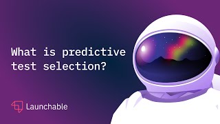 What is predictive test selection [upl. by Chak188]