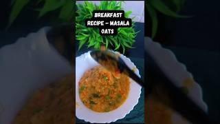 Instant masala oats recipe  Masala oats in 10 minutes [upl. by Oxley]