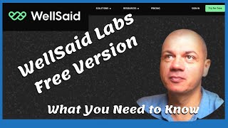 WellSaid Labs Free Version What You Need to Know  wellsaidlabs [upl. by Eedebez]