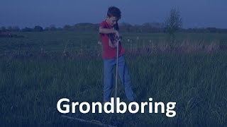 Grondboring [upl. by Ueih]