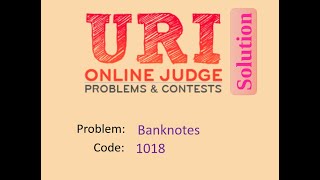 URI online judge 1018 solution Bangla  Banknotes  URI Beginner series [upl. by Lotty861]