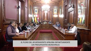 Noticias El Pleno aprueba de forma definitiva los presupuestos municipales [upl. by Dunseath]