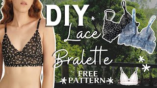 DIY EASY LACE BRALETTE SEWING TUTORIAL  Cora Lace Bralette w FREE PATTERN [upl. by Sakovich998]