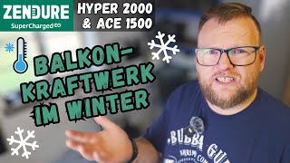 Balkonkraftwerk Speicher auch im WINTER  Zendure Hyper 2000 amp ACE 1500 [upl. by Base]