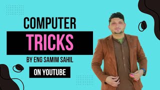 BEST COMPUTER TRICKS BY ENG SAMIM SAHIL [upl. by Eclud]