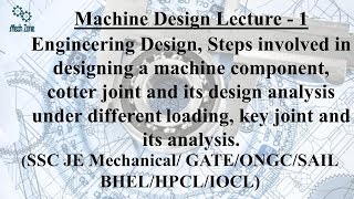 Machine Design Lecture 1Engineering Design cotter joint  key joint and its analysis [upl. by Simsar]