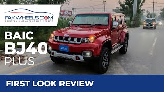 BAIC BJ40 Plus  First Look Review  PakWheels [upl. by Adnaerb]