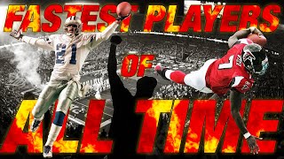 Top 10 Fastest Players of All Time  NFL Films [upl. by Alitta]