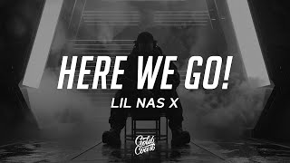 Lil Nas X  HERE WE GO Lyrics [upl. by Yatnohs]