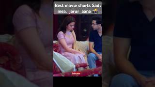 shaadi ma jarut aana😍❤😍 part5 shorts movie movieclips subscribe viralvideo youtubeshorts [upl. by Hannis]