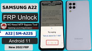 Samsung A22 Frp bypass 2022  Samsung A22 Google Account Remove Launching browser event failed Fix [upl. by Delgado]