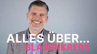 Alles über Blasenkrebs  Asklepios [upl. by Austina975]