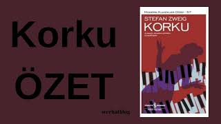 Stefan Zweig  Korku ÖZET Sesli Kitap Özeti Aç Dinle korkuözet seslikitapözetleri özet edebiyat [upl. by Anem]