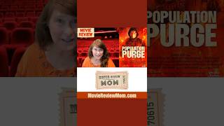 Population Purge movie review by Movie Review Mom [upl. by Camila373]