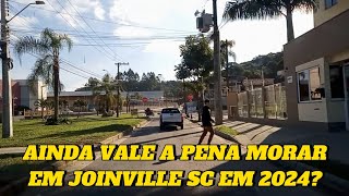 Ainda vale a pena morar em Joinville SC em 2024 [upl. by Kcirddor]