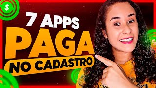 7 Aplicativos Para Ganhar Dinheiro No Cadastro  Apps Que Pagam Via Pix e Indicação [upl. by Obidiah]