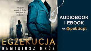 Egzekucja Remigiusz Mróz Audiobook PL [upl. by Lyndon]