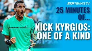 25 Minutes of Nick Kyrgios One of a Kind [upl. by Pauline]