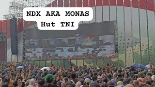 NDX AKA Monas Hut TNI 79 10 menit part1 [upl. by Thurstan]