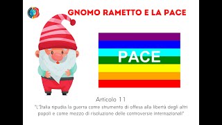 GNOMO RAMETTO E LA PACE [upl. by Eatnad]