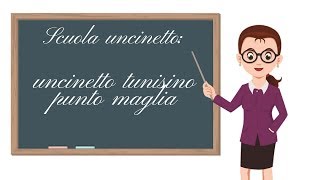 TUTORIAL scuola uncinetto tunisino punto maglialafatatuttofare [upl. by Helen]