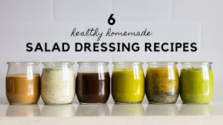 6 Healthy Salad Dressing Recipes To Spice Up Your Salads [upl. by Adoree472]