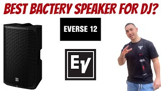 EVERSE 12 A BATTERY SPEAKER for DJs [upl. by Dorree]