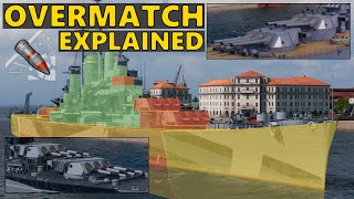 What is Overmatch and How Does it Work  World of Warships [upl. by Esorylime382]