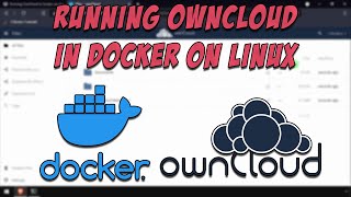 Running OwnCloud in Docker on Linux [upl. by Megen830]