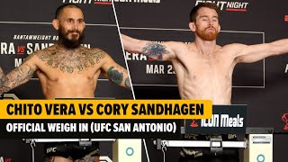 CHITO VERA VS CORY SANDHAGEN OFFICIAL WEIGH IN UFC SAN ANTONIO [upl. by Dilaw189]