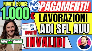 INPS LAVORAZIONI🔴ADI SFL👉Novità INVALIDI✅AUU💶 1000€ BONUS [upl. by Cynara404]