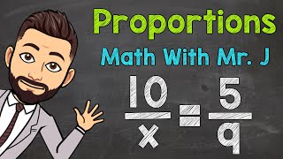 Proportions  Solving Proportions with Variables [upl. by Morie810]