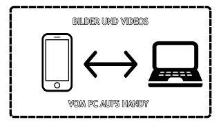 BILDER VOM PC AUF HANDY  Einfach BilderVideos übertragen  DailyTutorial [upl. by Rockwell]