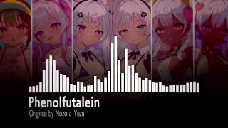 ♫Artcore｜Phenolfutalein  Nozora Yuzu [upl. by Tuhn]