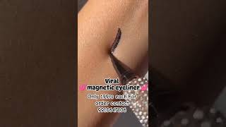 Magnetic eyeliner at jst 199rs For order contact 9910647106makeup style viral trending eyes [upl. by Clynes]