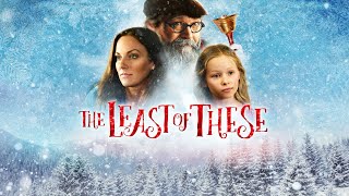 The Least Of These  Full Movie  Christmas Movies  Great Hope [upl. by Rosenblum]