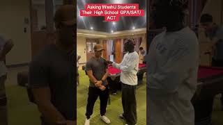 Asking WashU Students What Was Your High School GPA andor ACTSAT Score [upl. by Mercy]