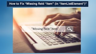 How to Fix “Missing field “item” in “itemListElement”” [upl. by Randolf]