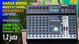 Mixer Tipis Rendah Noise 1 juta an Firstclass Harmonic 8 [upl. by Noyahs]