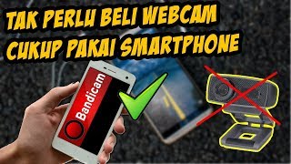 Cara Merubah Android Menjadi Webcam Bisa Bandicam Bisa Record Mobile Legend [upl. by Aisaim743]