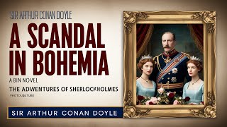 A Scandal in Bohemia  Sherlock Holmes Audiobook  Narrated by TBOL3 [upl. by Eneleuqcaj]