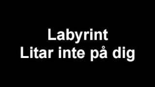 Labyrint  Litar inte på dig [upl. by Chuu]