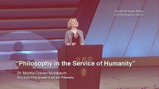 Dr Martha Craven Nussbaum  The 2016 Kyoto Prize Commemorative Lecture [upl. by Kasey]