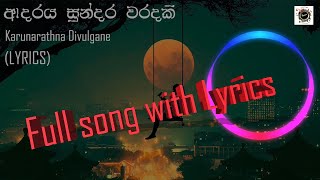 Adaraya Sundara Waradaki  Lyrics  Karunarathna Divulgane [upl. by Irakab158]