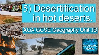 5 Desertification in hot deserts  AQA GCSE Geography Unit 1B [upl. by Anola]