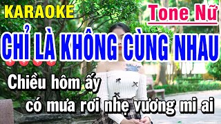 Karaoke Chỉ Là Không Cùng Nhau Nhạc Sống Tone Nữ  Beat Yến Như [upl. by Mcadams]