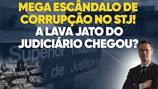 Bomba PF investiga escândalo gigantesco de corrupção e venda de sentenças de ministros do STJ [upl. by Odranar]